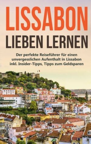 Lissabon ist Portugals Hauptstadt