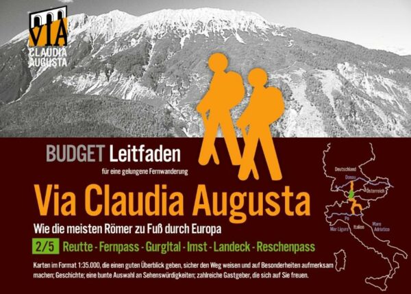 Fernwanderroute Via Claudia Augusta + GPX-Track auf www.viaclaudia.org Teil 2 von 5 "Tirol" Füssen - Naturparkregion Reutte - Ehrenberg - Zwischentoren - Tiroler Zugspitze - Fernpass - Gurgltal - Imst - Landeck - Oberes Gericht - Nauders am Reschenpass Wie die Römer per pedes (= zu Fuß) über die Alpen Kultur-historische Entdeckungs-Route Wanderung