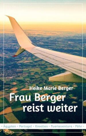 Frau Berger reist weiter durch die Welt und nimmt die Leser auf ihre Reisen mit. Sie findet immer wieder Situationen