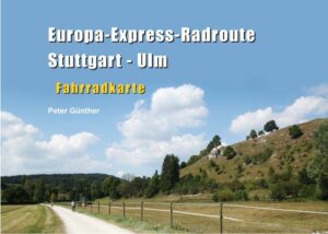 Die Europa-Express-Radroute von Stuttgart nach Ulm zählt zu den schönsten Radtouren im sonnigen Süden Deutschlands. Lebendige Städte