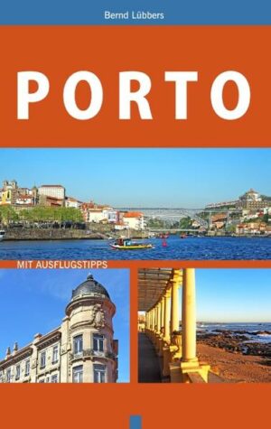 Urlaub in Porto der portugiesischen Nordmetropole an der Mündung des Flusses Douro in den Atlantik. Informationen