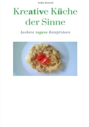 Leckere vegane Gerichte und Kochideen. Für Singels genauso geeignet wie für Familien. Rezepte für Weihnachten, Ostern, Geburtstage, Kinderfeiern und Hochzeiten. Auch für feiern mit Freunden finden Sie hier viele neue und ' kreative vegane Kochideen. Kochen Sie doch einmal für Ihre Kollegen in der Arbeit und überzeugen Sie diese mit der veganen Küche. "Kreative Küche der Sinne" ist erhältlich im Online-Buchshop Honighäuschen.