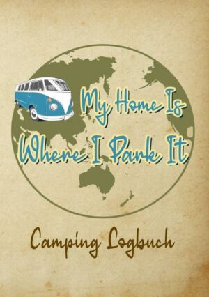 Camping Logbuch zum Ausfüllen und Dokumentieren seiner Reisen und Wohnwagen Touren. Handliches 6x9 Format ca A5 (15x23 cm) mit 60 Doppelseiten