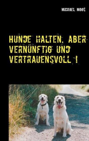 Honighäuschen (Bonn) - Hunde vernünftig und vertrauensvoll halten, das bedeutet für Michael Moos, dass der Hundehalter auf die Bedürfnisse des Hundes eingeht und diesen als das betrachtet, was er ist, nämlich ein Tier, und den Hund daher nicht vermenschlicht, was leider viel zu oft vorkommt. Michael Moos hat sein Leben mit vielen Hunden verbracht, mit eigenen, Tierschutzhunden und Pensionshunden.