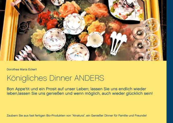 "Königliches Dinner ANDERS" "Lecker schlecken