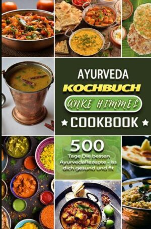 ★ 500 Tage DEINE AYURVEDA - KOCHBIBEL! ★ ★ Du willst Dich endlich gesünder ernähren? ✔ ★ Du willst Dich besser in deiner eigenen Haut fühlen? ✔ ★ Du willst Dir, die besten Ayurveda Rezepte zubereiten? ✔ ▶ DANN IST DAS "AYURVEDA KOCHBUCH“ GENAU DAS RICHTIGE FÜR DICH! ▶ Mit diesem Kochbuch wirst Du… .. unglaublich leckere und gesunde Spezialitäten zaubern, .. Deinem Körper einen riesengroßen Gefallen tun und .. zudem eine Menge über die Ayurveda lernen. Sei es im Ernährungsbereich oder in der Heilkunst und Medizin. ✔ Ich zeige Dir wie du aus natürlichen Lebensmitteln mit sehr wenig Aufwand leckere, gesunde und ausgewogene Rezepte für das Frühstück, Mittag und Abendessen zubereitest. Sowohl auch die sogenannten Chutneys, verschiedene Suppen, Desserts, Getränke und vieles mehr.