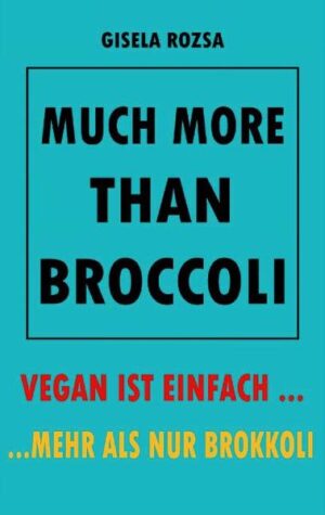 Dieses Buch beinhaltet Ideen, Anregungen und Vorschläge für schnelle und unkomplizierte vegane Gerichte.