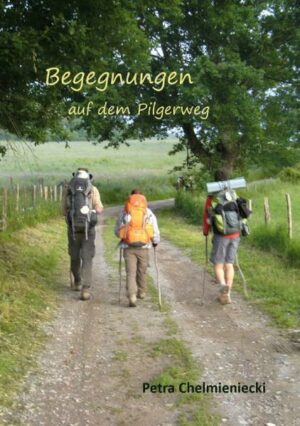 Begegnungen - auf dem Pilgerweg Anhand ihrer Tagebücher erzählt die Autorin in berührenden Geschichten von ihren vielfältigen Begegnungen als Einzelpilgerin auf dem Jakobusweg in Deutschland