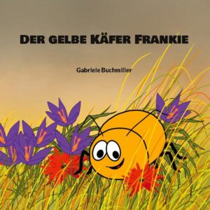 Der gelbe Käfer Frankie | Gabriele Buchmiller