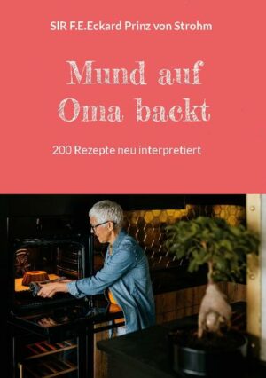 200 Rezepte aus Omas Küche neu interpretiert. Lecker und leicht nachzubacken. "Mund auf Oma backt" ist erhältlich im Online-Buchshop Honighäuschen.