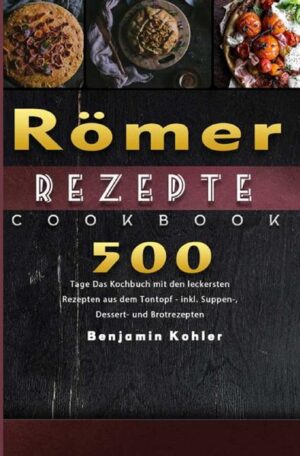 500 Tage Römer Rezepte ★Gerichte aus dem Tontopf sind wieder im Trend★ Das Prinzip des Dampfgarens im Tontopf beeindruckt jeden Hobbykoch. Durch seine unverkennbar leckeren und gesunden Gerichte und die einfache Handhabung ist der Tontopf der Hinsicht einzigartig. Niedrige Kochtemperaturen sorgen dafür das Aroma, Vitamine und Mineralien beibehalten werden. Das Hinzufügen von Fett ist unnötig, dadurch spart man wieder Kalorien ein. Sie müssen nur die Zutaten zubereiten, der Ofen macht den Rest.