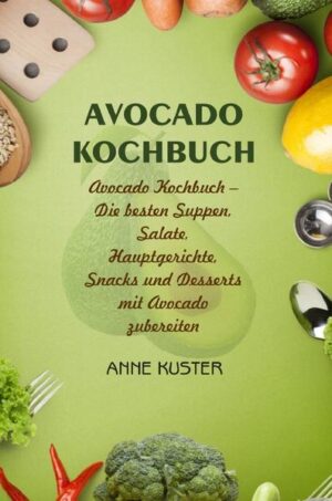 Köstliche Rezepte mit Avocado zum Anbeißen! Liebst Du Avocado? Hast Du Lust aus dieser Frucht leckere Gerichte zu zaubern? Dann ist dieses Buch genau das Richtige für Dich! Mit diesem Buch kannst Du die besten Rezepte mit Avocado ganz einfach zubereiten! Ganz gleich ob es ein fruchtiger Avocado-Quinoa-Salat mit Mango, ein cremiger Smoothie mit Avocado und Gurken, ein würziger Nudelsalat mit Avocado und Hähnchen oder eine süße Avocado-Tarte mit Limetten sein soll, in diesem Buch ist einfach für jeden Geschmack etwas Gutes dabei! Schrittweise führt Dich jedes Rezept vom Kauf der passenden Zutaten über die Zubereitung bis hin zur Vollendung des köstlichen Werkes. Dieses Buch bietet unter anderem Avocado-Rezepte für: