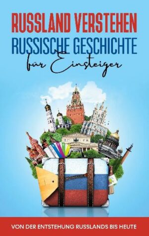 Sie wollten schon immer mehr über die russische Geschichte erfahren? Sie finden aber kaum Zeit