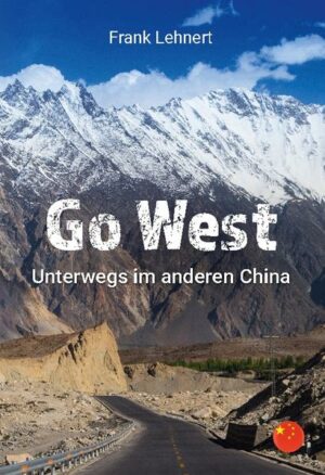 Als Westeuropäer im Westen Chinas unterwegs zu sein ist ein Abenteuer