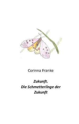 Zukunft | Corinna Franke