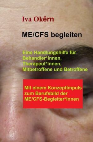 Honighäuschen (Bonn) - ME/CFS ist eine sehr schwere multisystemische Erkrankung, von der weltweit ca. 20 Millionen Menschen betroffen sind (in D rund 400.000)