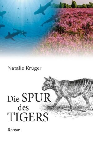 Die Spur des Tigers | Natalie Krüger