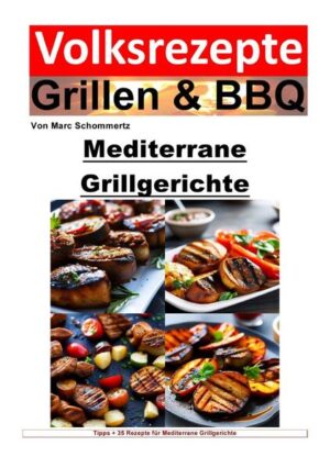 "Volksrezepte Grillen und BBQ - Mediterrane Grillgerichte" lädt Sie zu einer kulinarischen Reise durch die mediterrane Küche ein. In diesem Buch finden Sie 36 erlesene Rezepte für den Grill, inspiriert von den Aromen des Mittelmeers. Von gegrilltem Gemüse und mediterranen Salaten bis hin zu köstlichen Meeresfrüchten und Fleischspießen - entdecken Sie die Vielfalt und den Geschmack dieser traditionsreichen Küche. Erfahren Sie zudem Tipps und Tricks für perfekte mediterrane Grillgerichte und entdecken Sie das passende Zubehör, das Ihr Grillvergnügen abrundet. Tauchen Sie ein in die Welt des mediterranen Grillens und bringen Sie die Schönheit des Mittelmeers auf Ihren eigenen Grill!