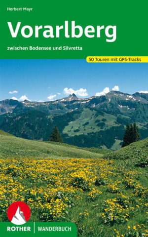Vorarlberg ist der wilde Westen Österreichs: Vom Ufer des Bodensees geht es hinauf bis zu den Gletschern
