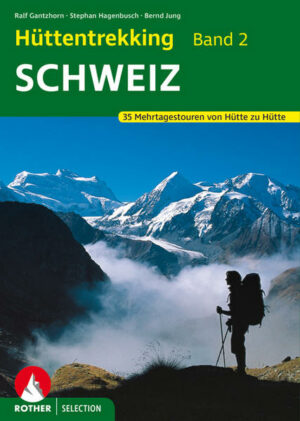 Die Schweizer Bergwelt erlebt man am schönsten und eindrucksvollsten auf einer mehrtägigen Wanderung von Hütte zu Hütte. Inmitten von Bergen