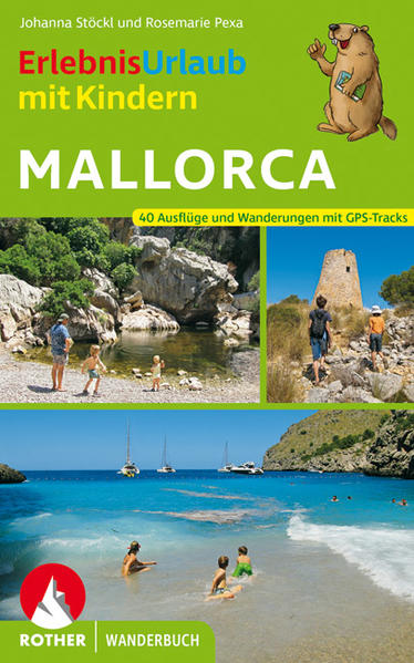 Mallorca ist die perfekte Insel für den Familienurlaub. Und das Rother Wanderbuch »ErlebnisUrlaub mit Kindern Mallorca« liefert dafür 40-mal Abenteuer und Action! Altersgerechte