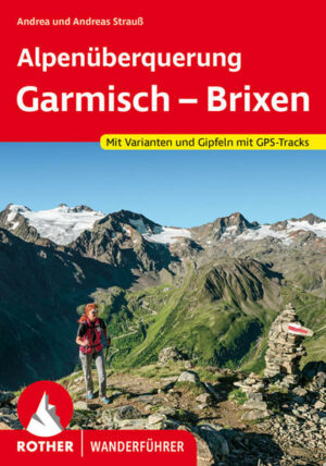 Eine neue Alpenüberquerung führt von Garmisch nach Brixen. Sie birgt  im Gegensatz zu vielen etablierten Wegen  die Einsamkeit und Ruhe