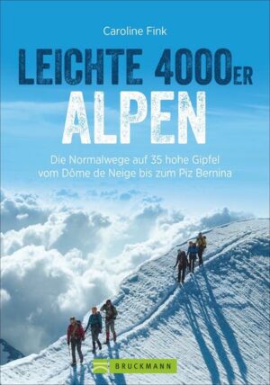 In diesem Tourenführer sind 35 leichte bis mäßig schwierige 4000er-Gipfel der Alpen versammelt