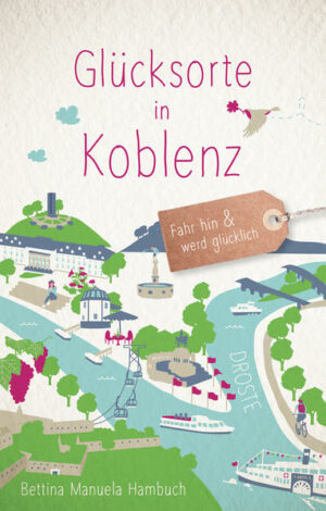 Koblenz  das klingt nach Rhein und Mosel