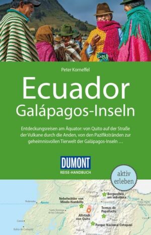 Für die 5. Auflage des DuMont Reise-Handbuchs war Autor Peter Korneffel wieder intensiv vor Ort unterwegs. Durch seine Tipps lernt man Ecuador mit all seinen Sonnen- und Schattenseiten kennen. Ecuador