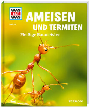 WAS IST WAS Band 136 Ameisen und Termiten. Fleißige Baumeister | Alexandra Rigos