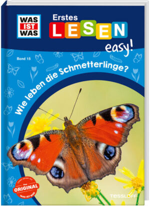 WAS IST WAS Erstes Lesen easy! Band 15. Wie leben die Schmetterlinge? | Sonja Meierjürgen