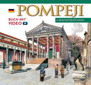 Inkl. 8 Postkarten des antiken Pompeji und QR-Code für das Video "79 n. Chr. Pompeji - Eine virtuelle Reise" für TV