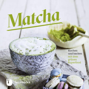 Matcha – der geheimnisvolle grüne Tee aus Japan – gilt als wahres Superfood