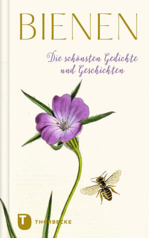 Bienen: Die schönsten Texte und Gedichte |