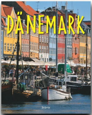 Dänemark  das kleine große Land im Meer: In einem Land