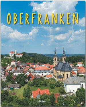 Oberfranken: Norden des Freistaates Bayern