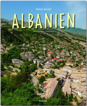 Albanien  das kleine Land im Südosten Europas lockt mit unberührter Natur und abwechslungsreichen Landschaften. Finden sich am Adriatischen und Ionischen Meer idyllische Sand- und Kiesstrände
