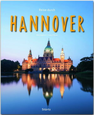 Hannover ist für viele noch ein weißer Fleck auf der touristischen Landkarte. Doch die niedersächsische Landeshauptstadt ist heute eine kosmopolitische Metropole mit einer Mischung aus Moderne und Tradition
