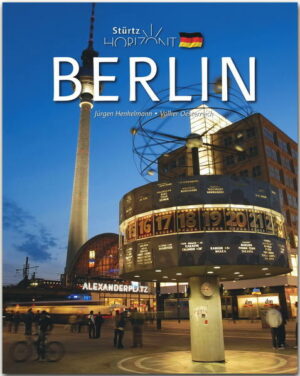 Berlin - Hauptstadt und Weltstadt