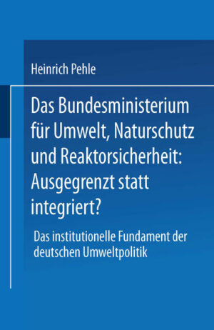 Honighäuschen (Bonn) - Im Mittelpunkt dieser Untersuchung steht die Frage, wie sich die Errichtung eines eigenständigen Umweltministeriums auf Bundesebene auf die deutsche Umweltpolitik ausgewirkt hat.