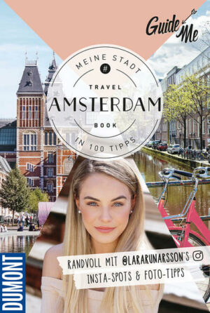 Der Reiseführer einer neuen Generation mit 100 kompakten Tipps. Die Travel-Bloggerin Lara Rúnarsson zeigt dir ihre Lieblingsstadt Amsterdam