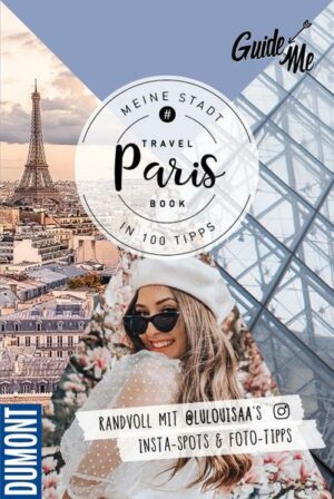Der Reiseführer einer neuen Generation mit 100 kompakten Tipps. Die Travel-Bloggerin Louisa Löw zeigt dir ihre Lieblingsstadt Paris