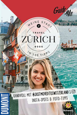 Der Reiseführer einer neuen Generation mit 100 kompakten Tipps. Die Travel-Bloggerin Larisa Topalo zeigt dir ihre Lieblingsstadt Zürich