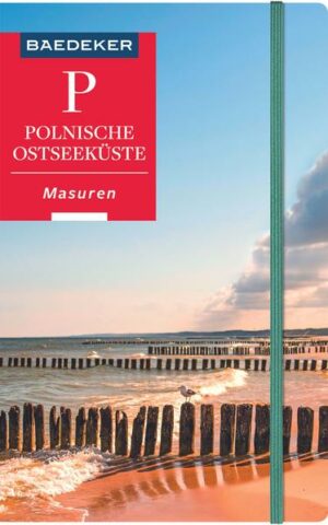 Tradition und Zukunft Der Baedeker Polnische Ostseeküste