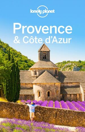 Mit dem Lonely Planet Provence & Côte d'Azur auf eigene Faust durch eine Region voller Farbe