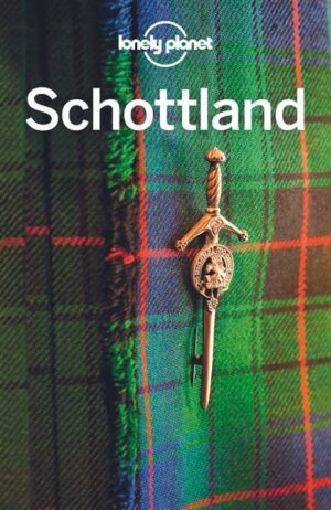 Mit dem Lonely Planet Schottland auf eigene Faust durch das Land der Burgen