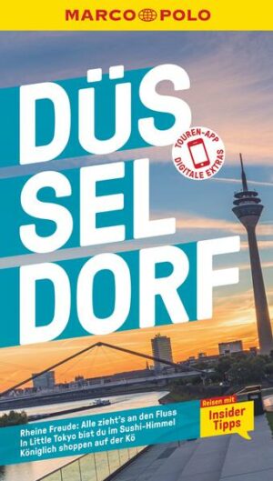 Urlaub in der schönsten Stadt am Rhein mit dem MARCO POLO Reiseführer Düsseldorf Cest petit Paris!