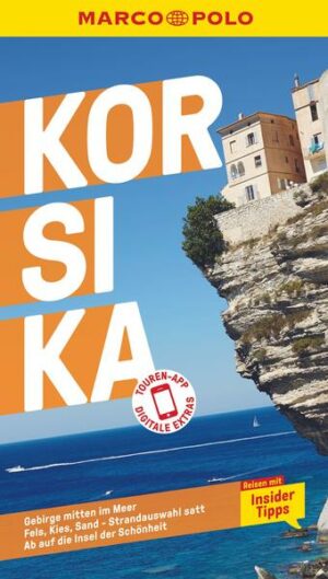 Die Insel der Schönheit entdecken mit dem MARCO POLO Reiseführer Korsika Kalliste