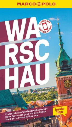 Hippe Bars und viel Geschichte: Mit dem MARCO POLO Reiseführer Warschau erkunden Auf der einen Seite die kleine Altstadt mit malerischen Gassen und Kaufmannshäusern