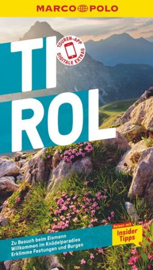 Urlaub im Knödelparadies: Mit dem MARCO POLO Reiseführer Tirol erkunden Du suchst modernen Städteurlaub